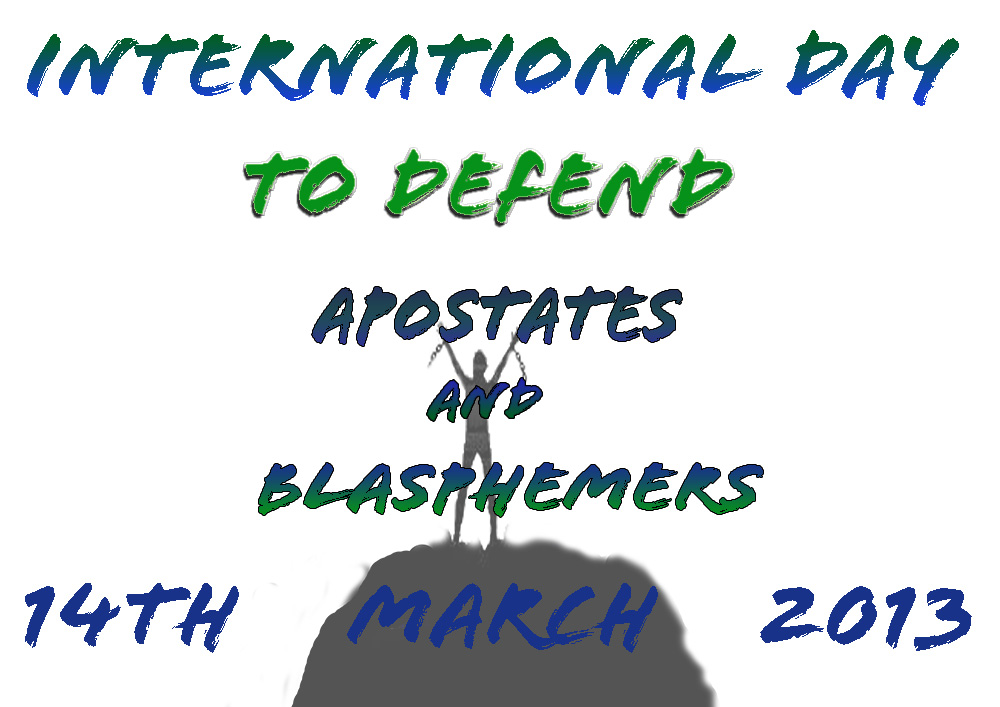International Day to Defend Apostates and Blasphemers, Scoop, 13 March 2013