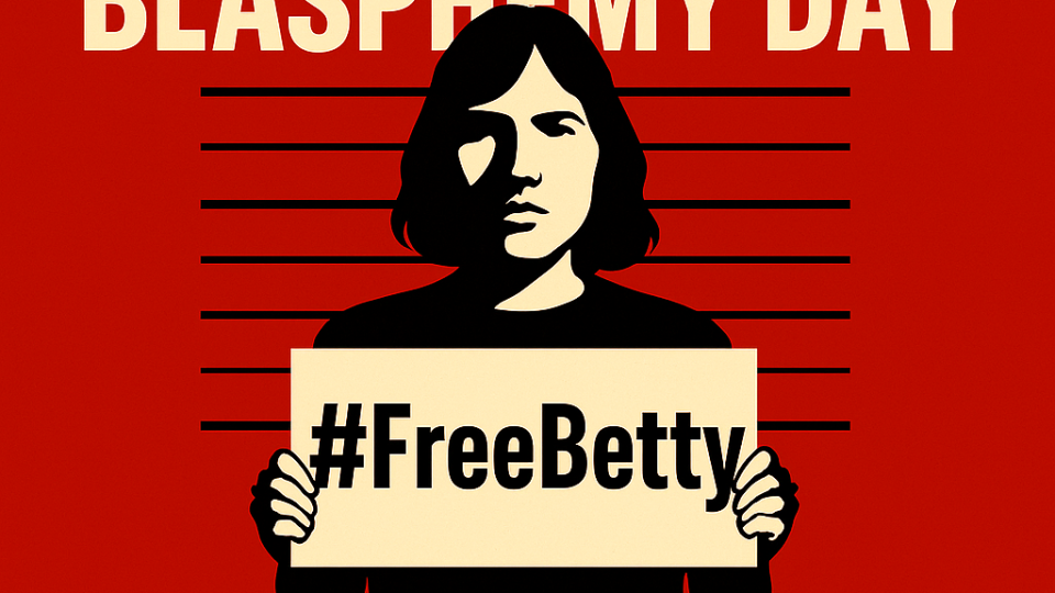 30 SEPTEMBER, BLASPHEMY DAY #FREEBETTY